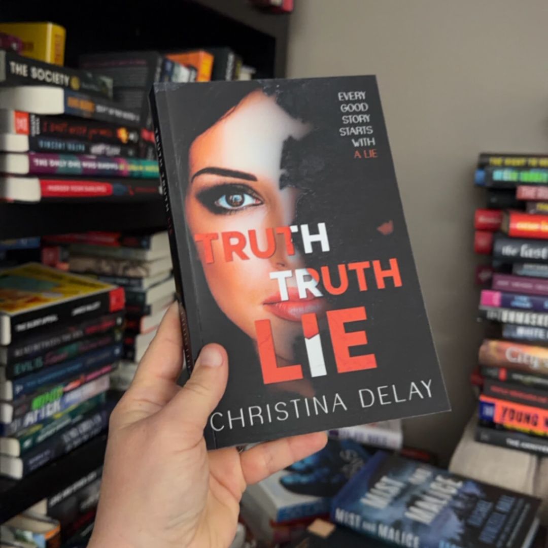 SIGNED Truth Truth Lie