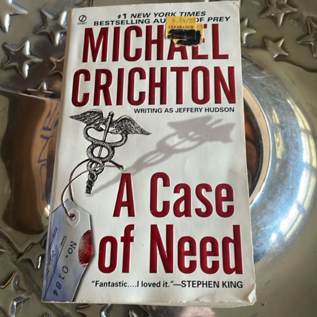 A Case of Need