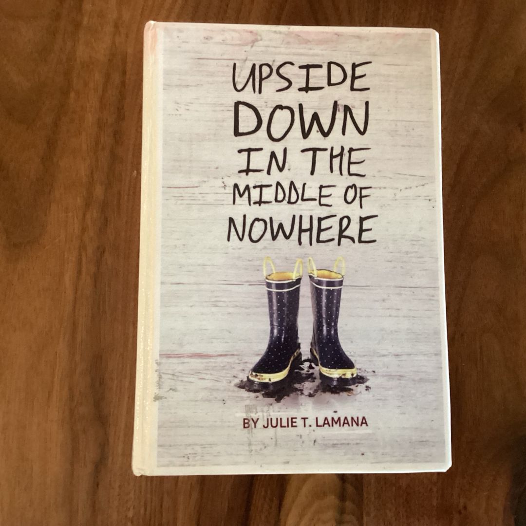 Upside down in the Middle of Nowhere