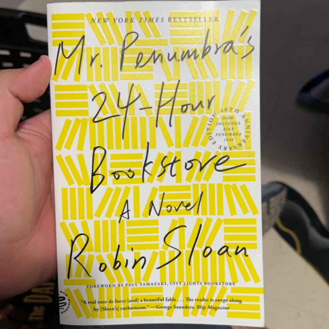 Mr. Penumbra's 24-Hour Bookstore (10th Anniversary Edition)