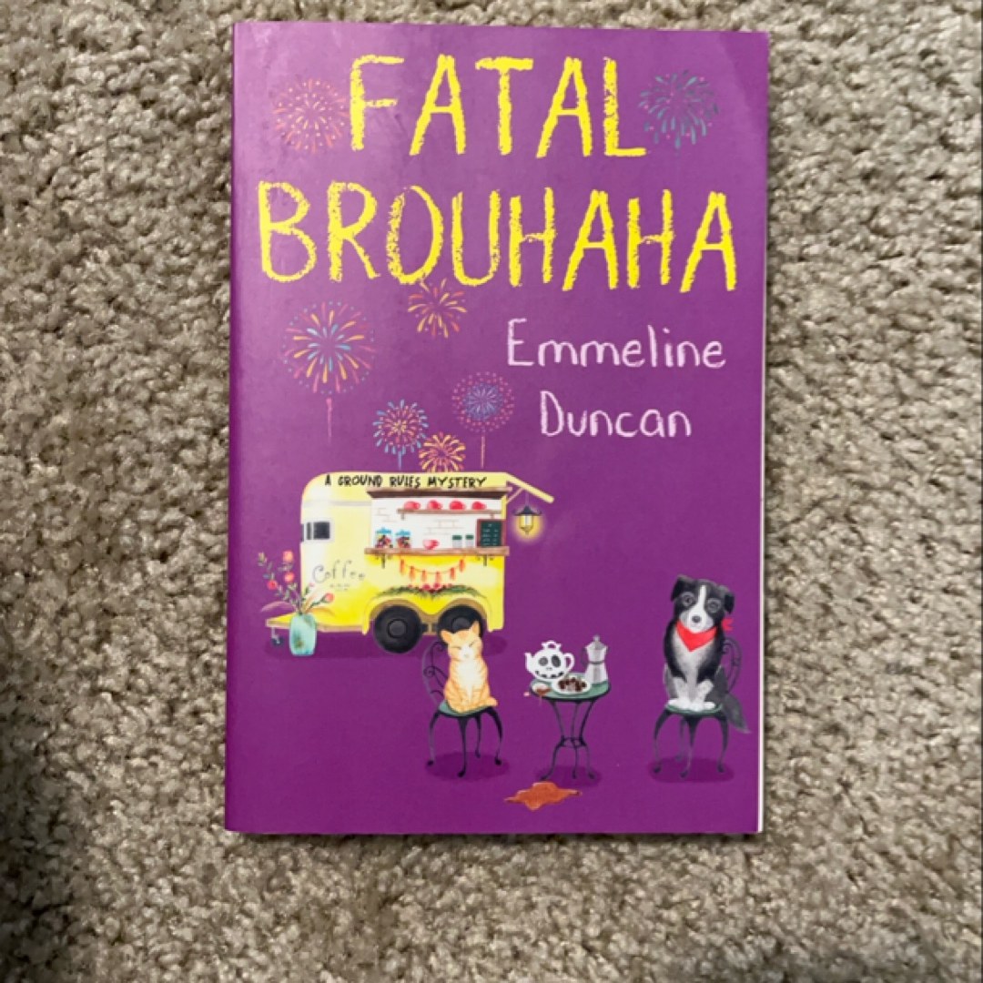 Fatal Brouhaha
