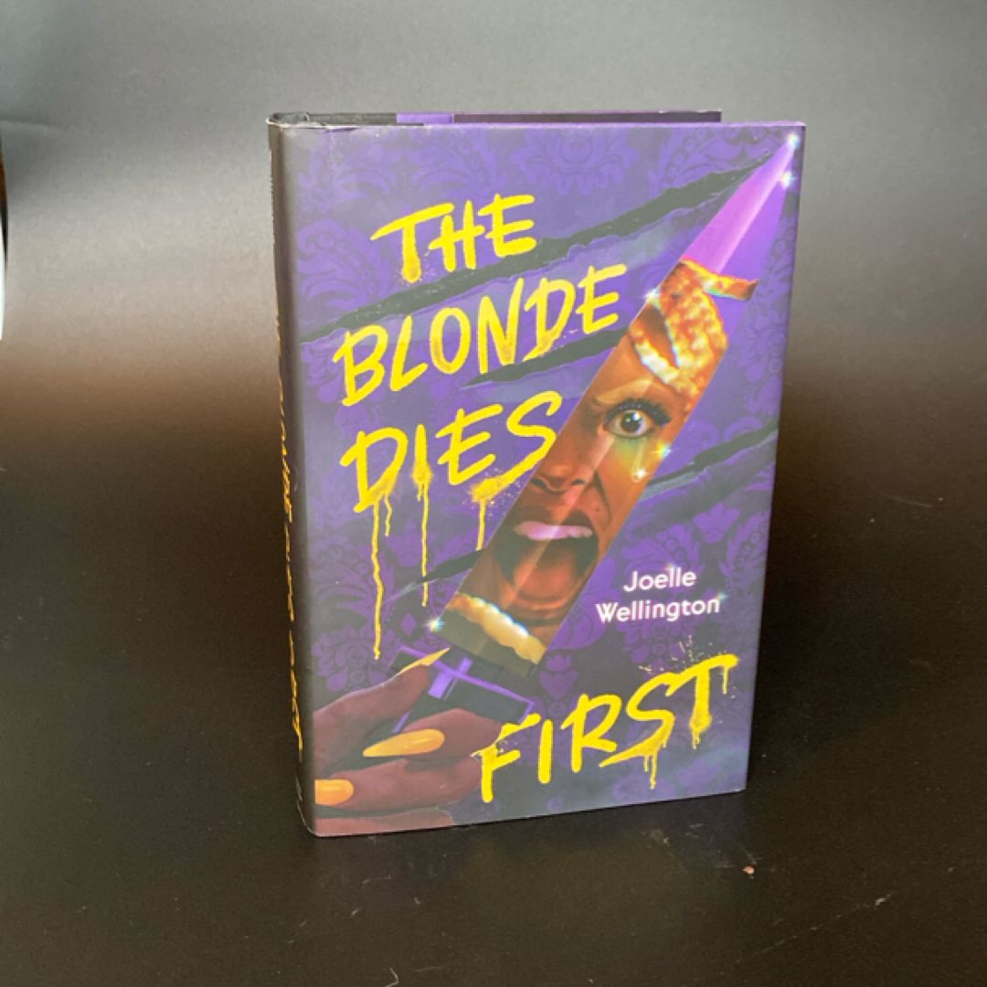 The Blonde Dies First