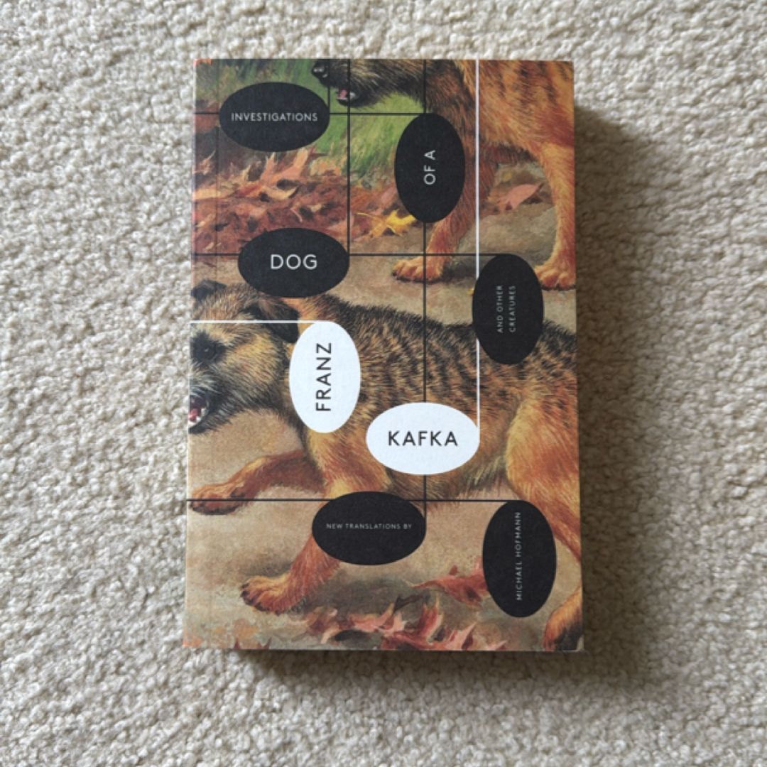 Investigations of a Dog