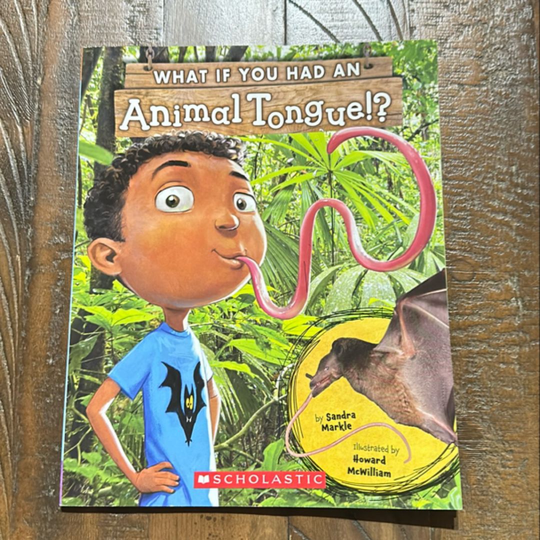 What If You Had an Animal Tongue!?