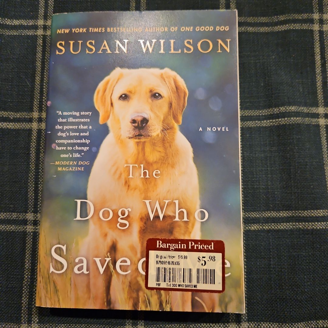 The Dog Who Saved Me
