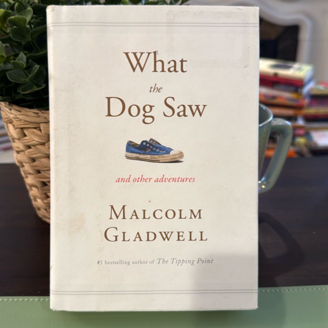 What the Dog Saw