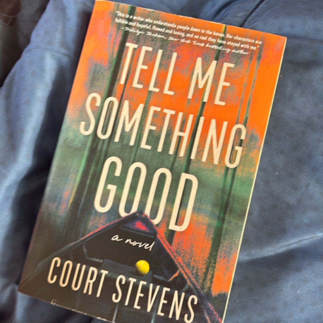 Tell Me Something Good