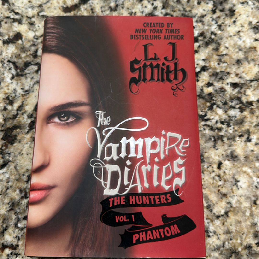 The Vampire Diaries: the Hunters: Phantom