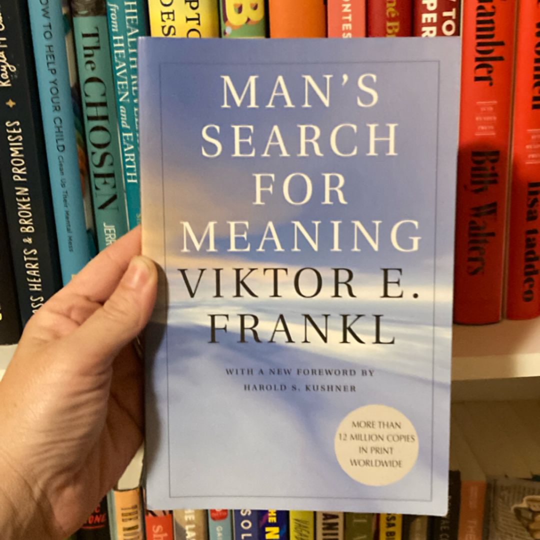 Man's Search for Meaning