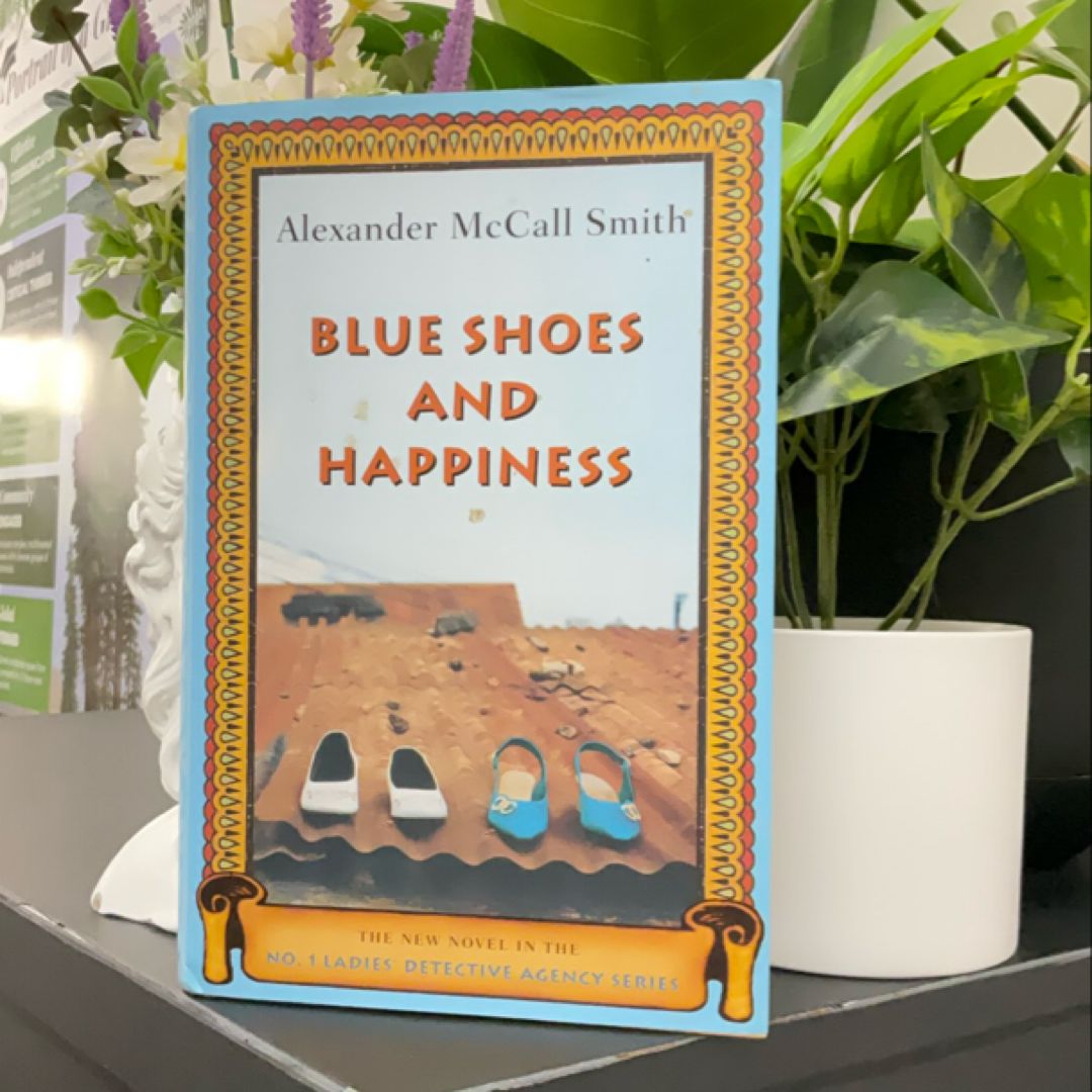 Blue Shoes and Happiness