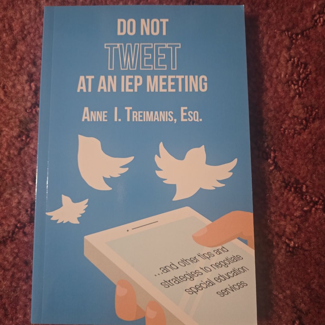 Do Not Tweet at an IEP Meeting