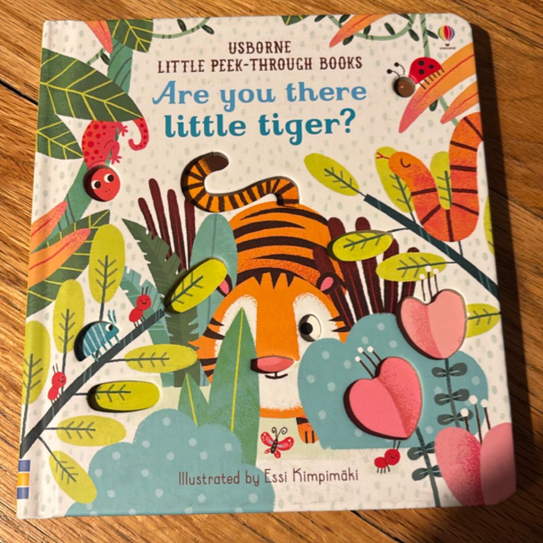 Are You There Little Tiger?