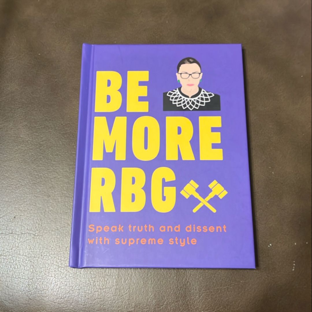Be More RBG