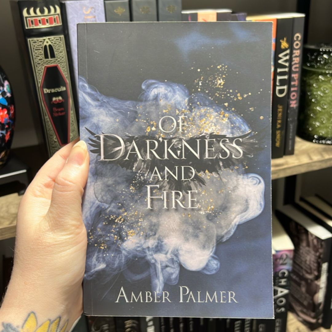 Of Darkness and Fire (Darkness and Fire Series)