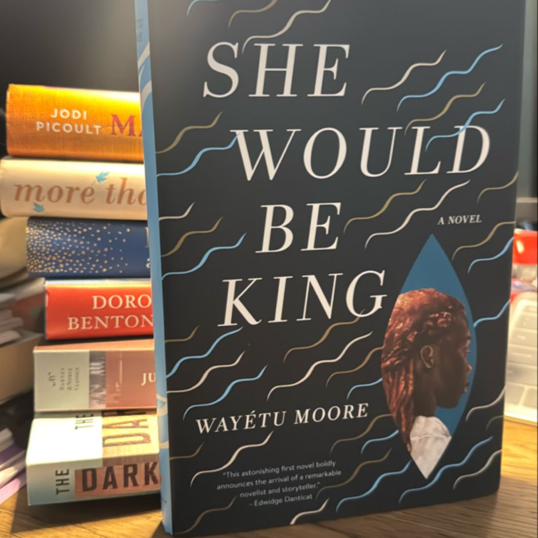 She Would Be King