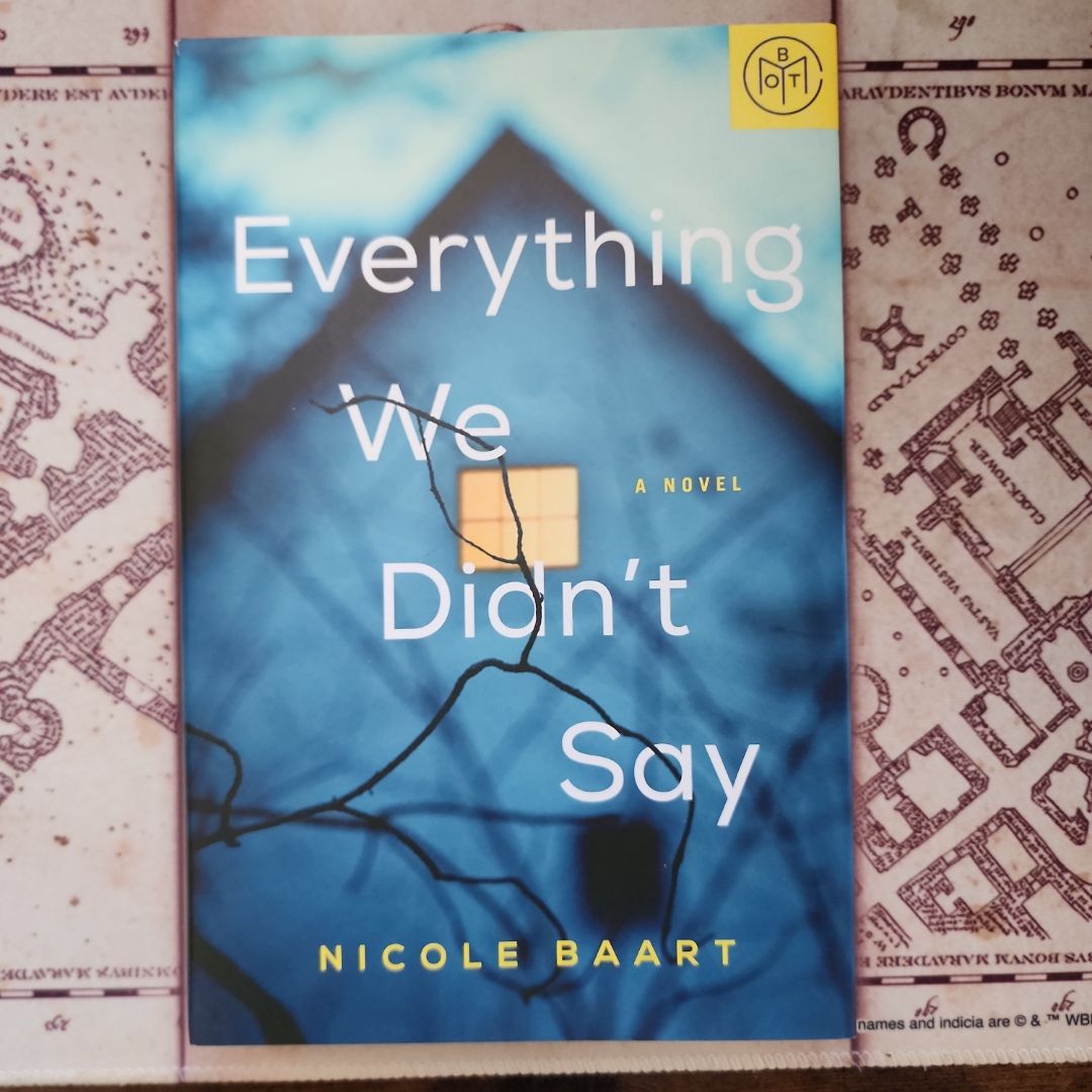 Everything We Didn't Say [BOTM]