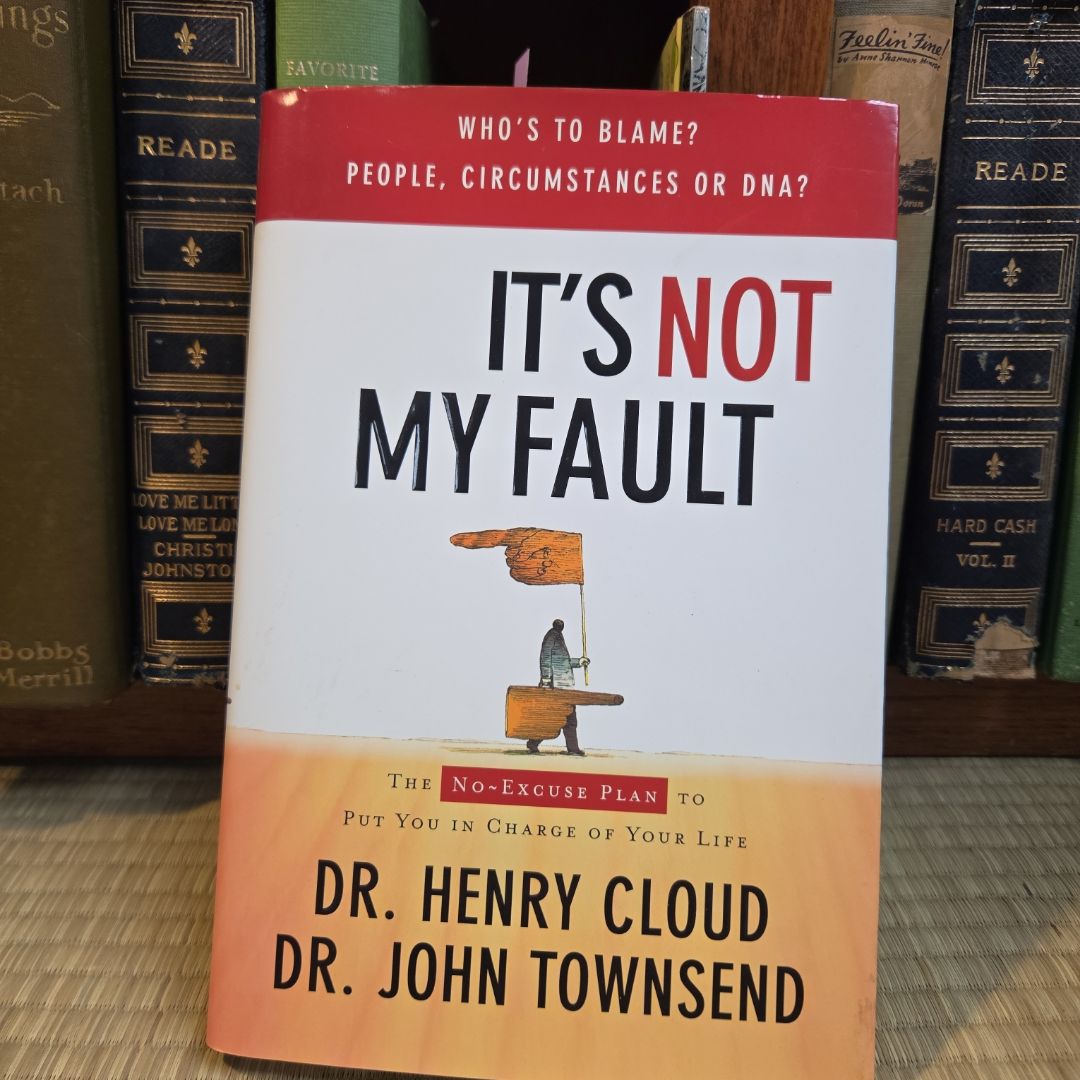 It's Not My Fault