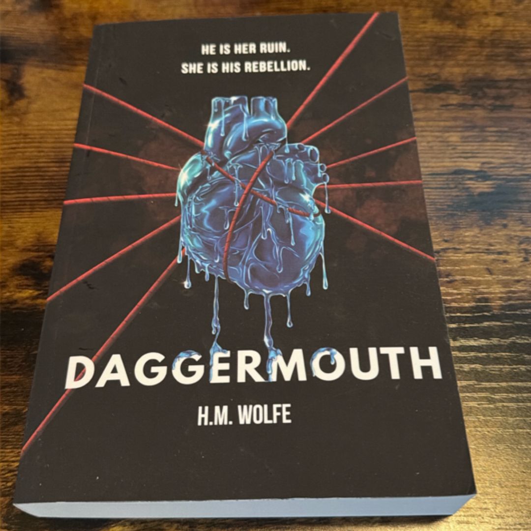Daggermouth: A Dark Dystopian Romance (Heart)