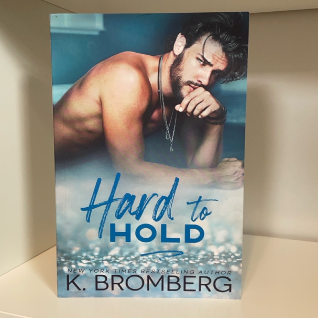 Hard to Hold