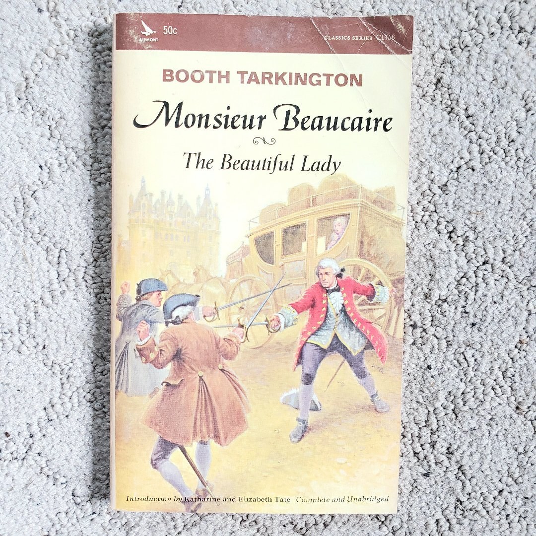 Monsieur Beaucaire & The Beautiful Lady (Airmont Classics Edition, 1968) 
