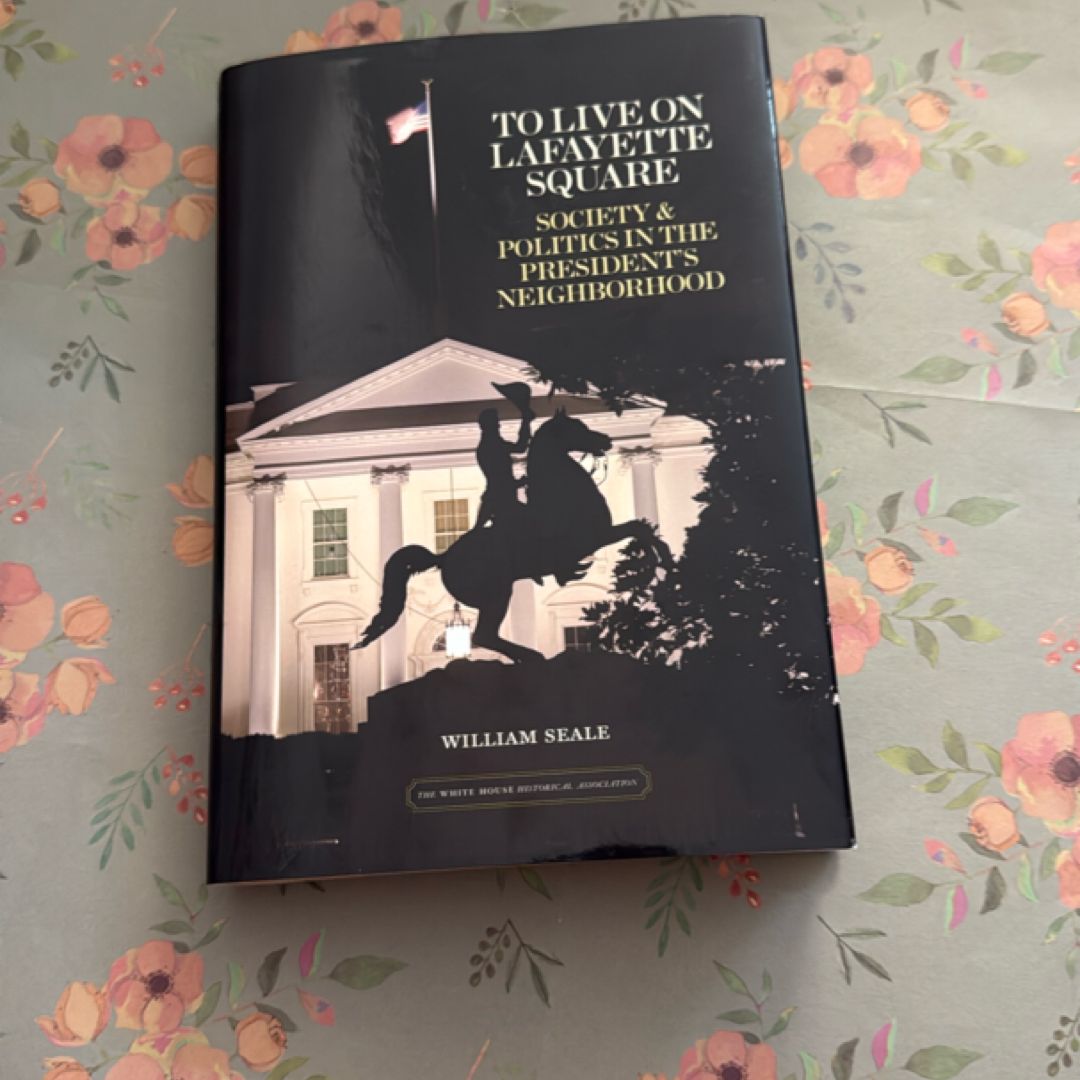 To Live on Lafayette Square