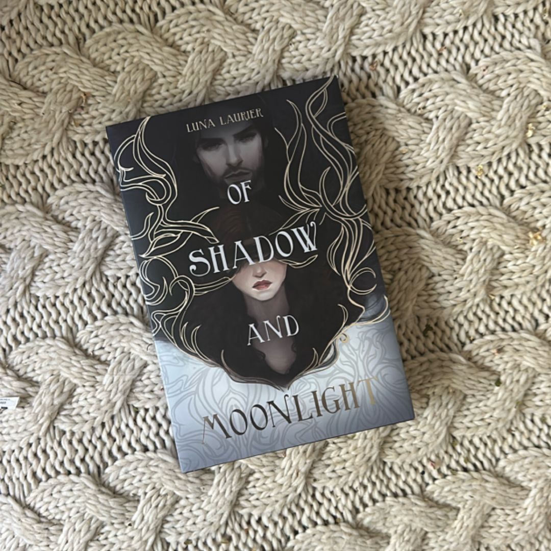 Of Shadow and Moonlight