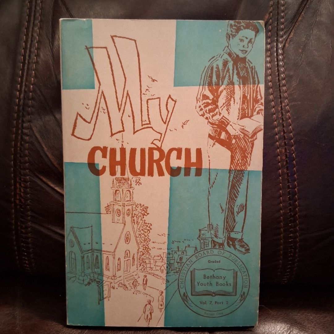 My Church: Bethany Youth Books Vol. 7 Part 2