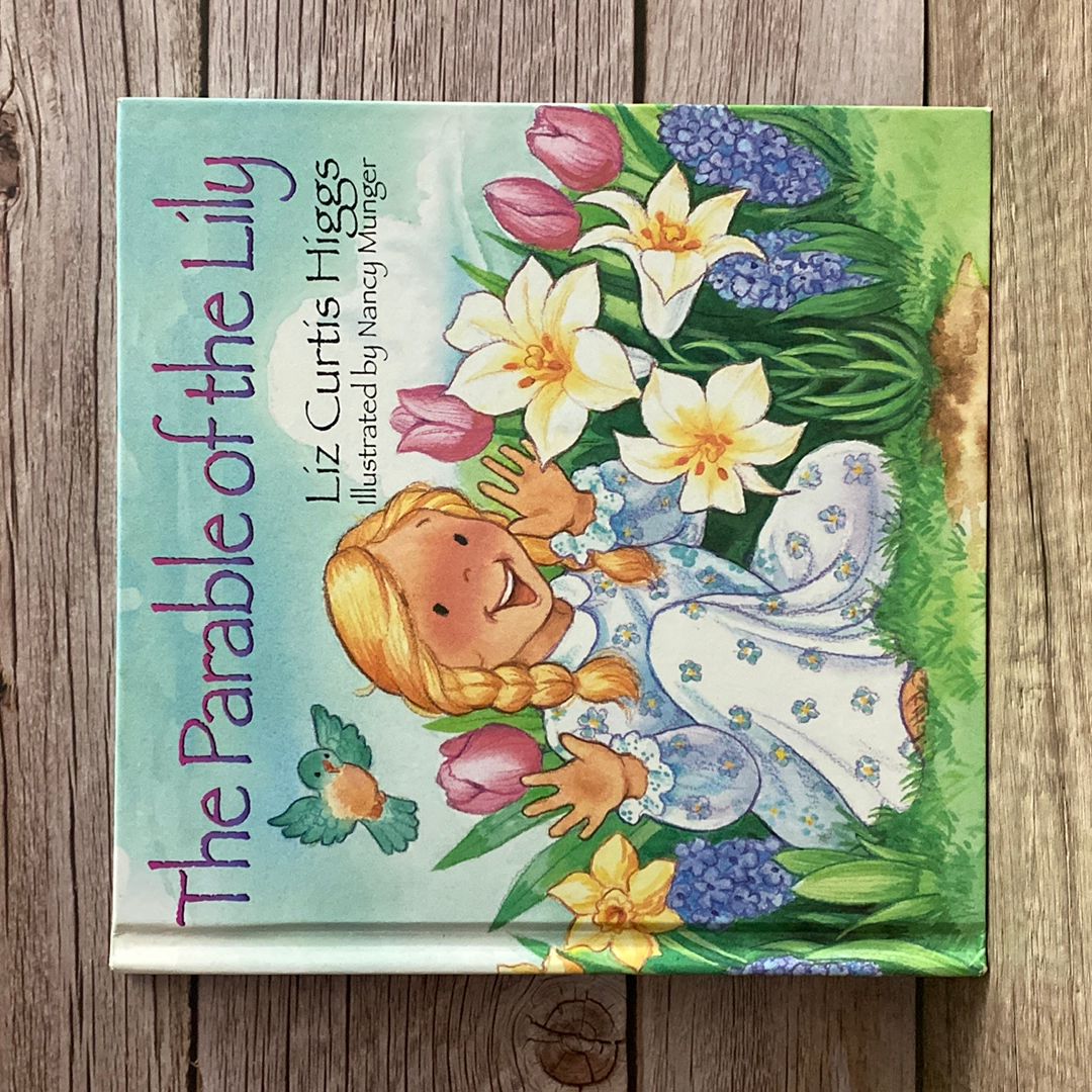 The Parable of the Lily