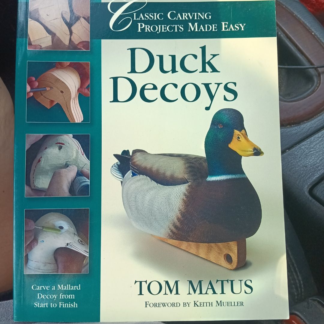 Duck Decoys: Classic Carving Projects Made Easy
