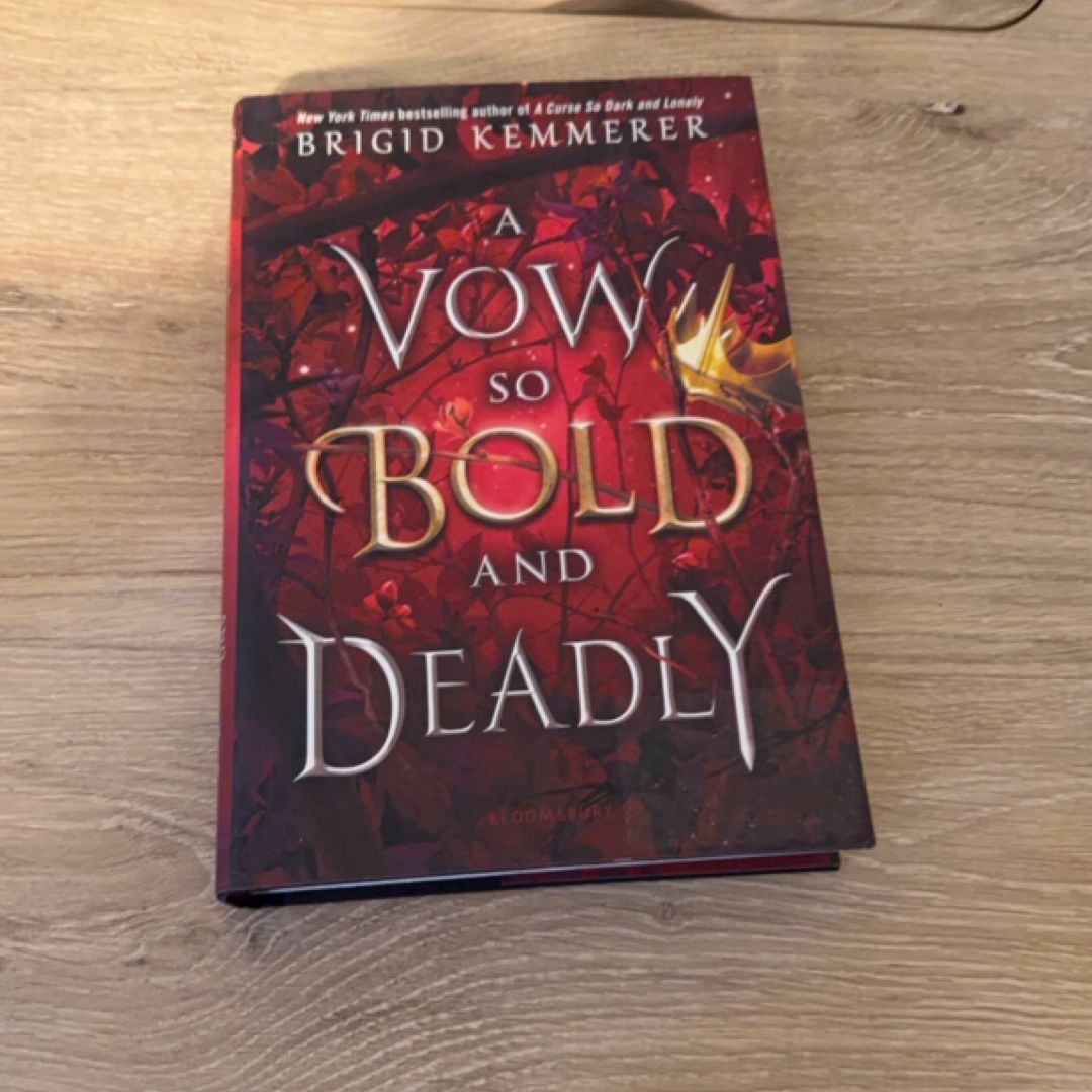 A Vow So Bold and Deadly