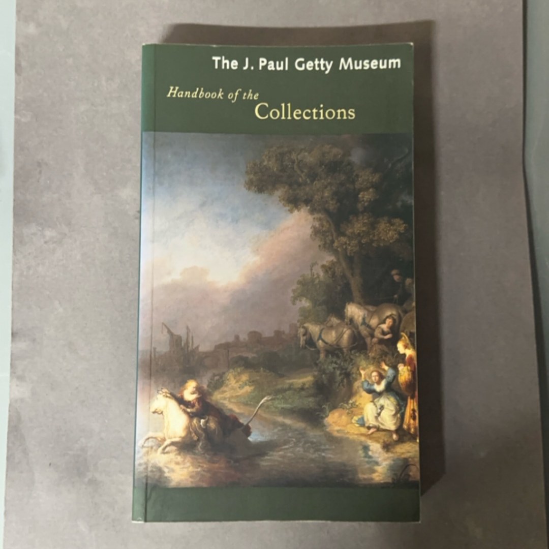 The J. Paul Getty Museum Handbook of the Collections
