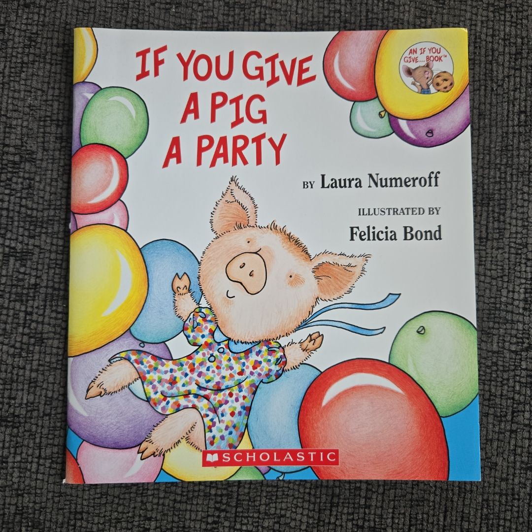 If You Give a Pig a Party