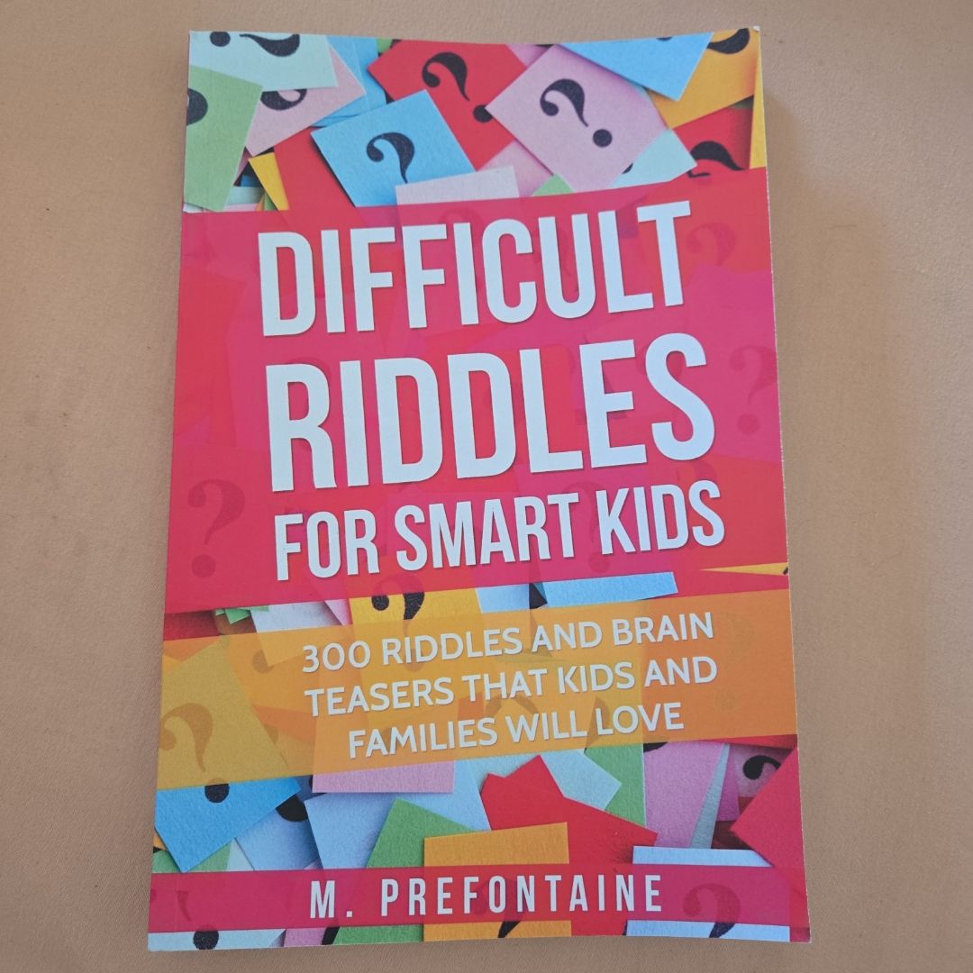 Difficult Riddles for Smart Kids