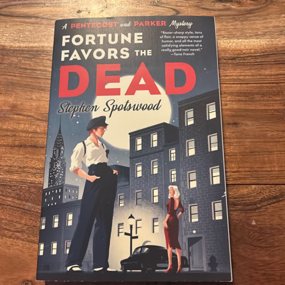 Fortune Favors the Dead