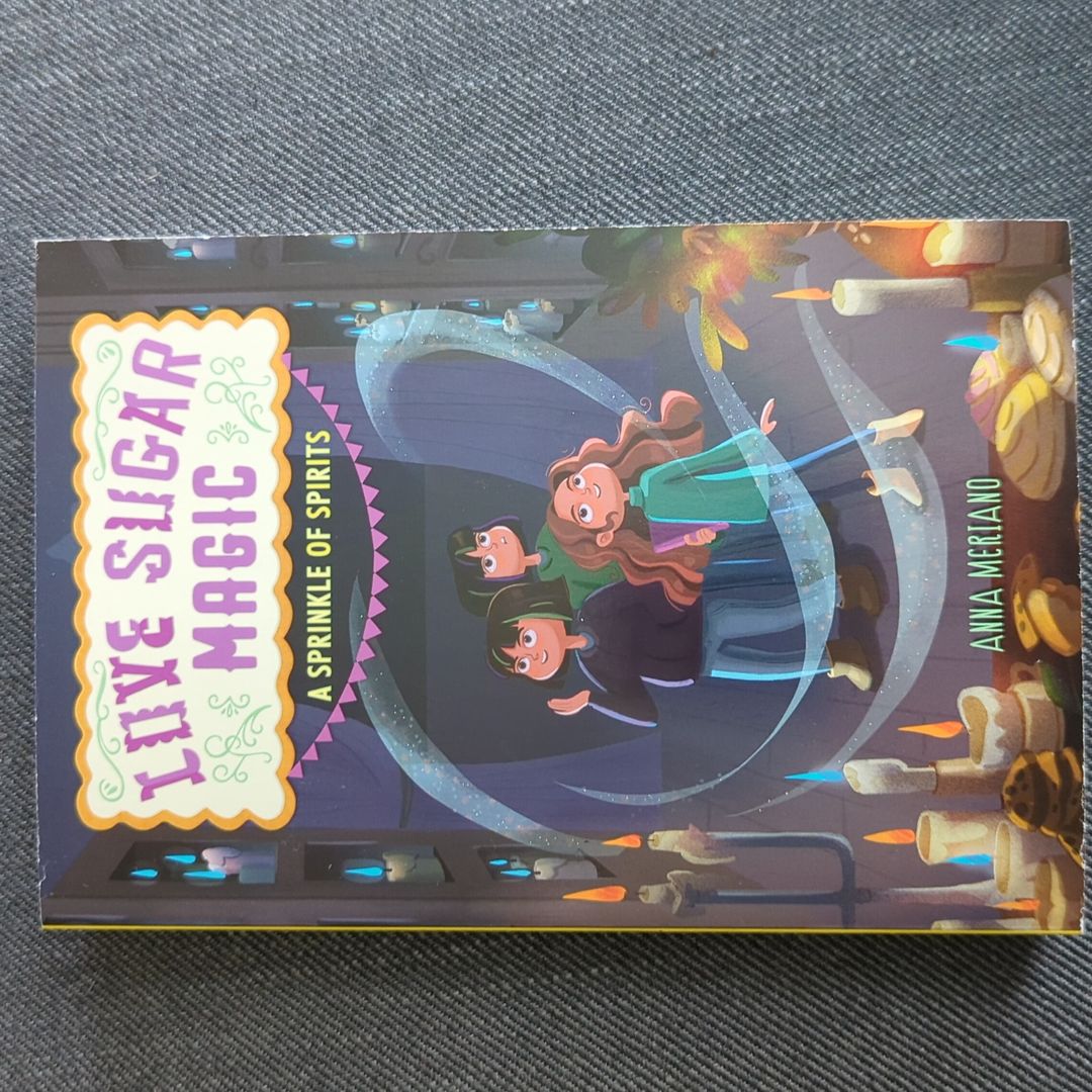 Love Sugar Magic: a Sprinkle of Spirits