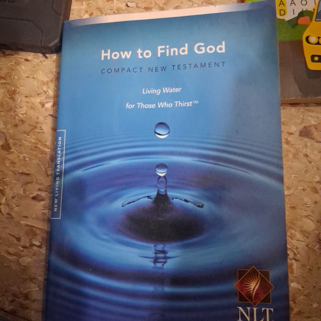How to Find God Compact New Testament Living Water for Those Who Thirst