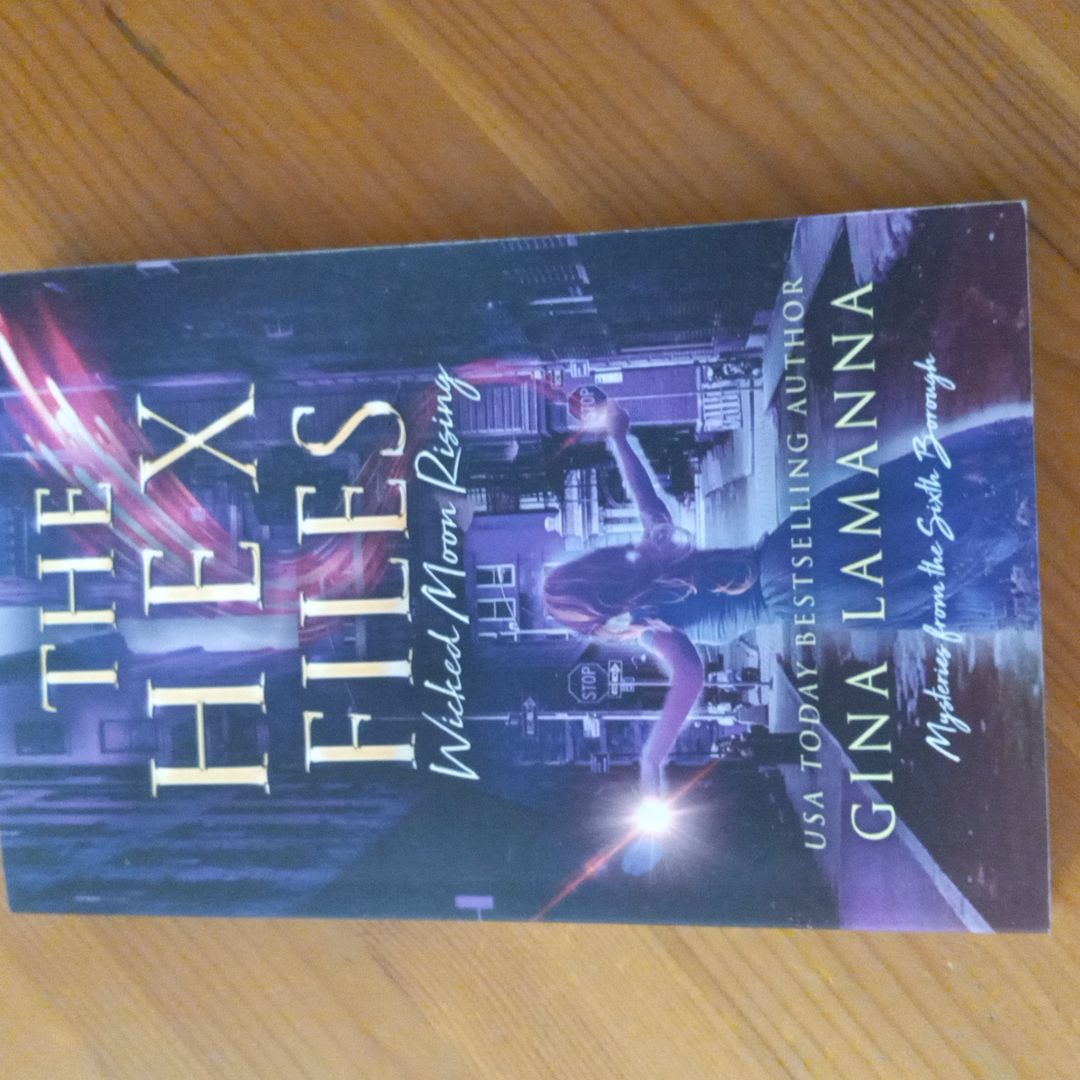 The Hex Files: Wicked Moon Rising