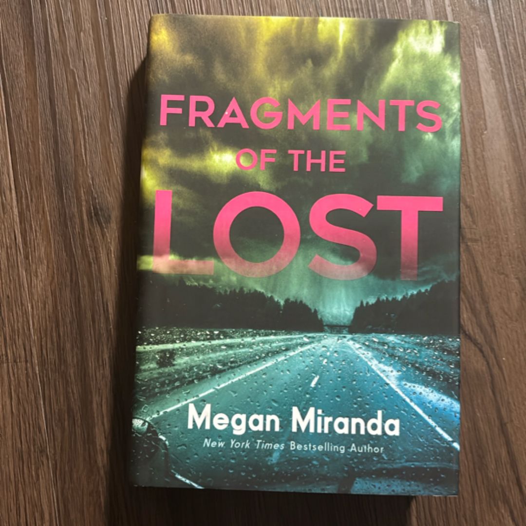 Fragments of the Lost