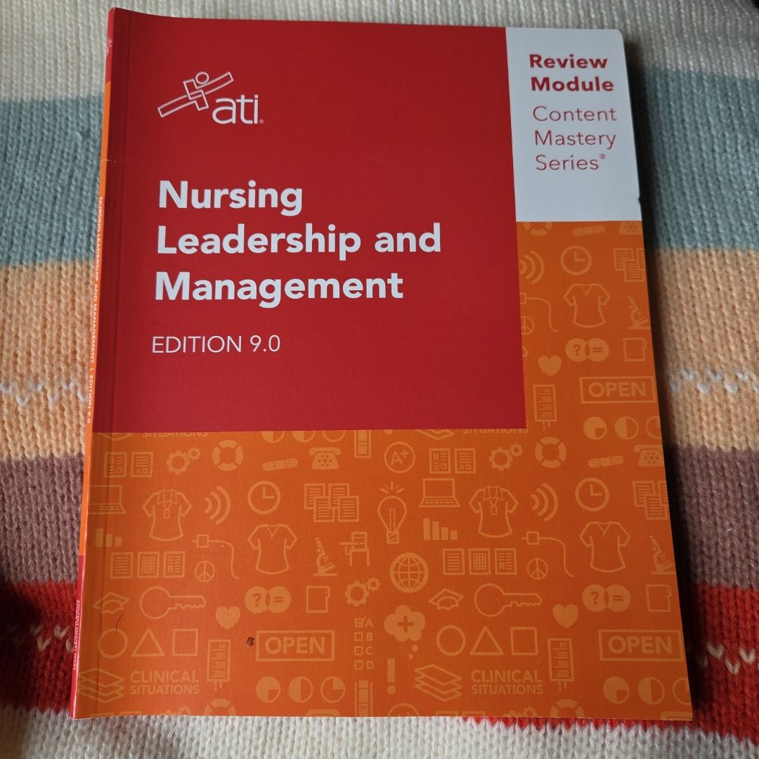 Nursing Leadership and Management Edition 9.0