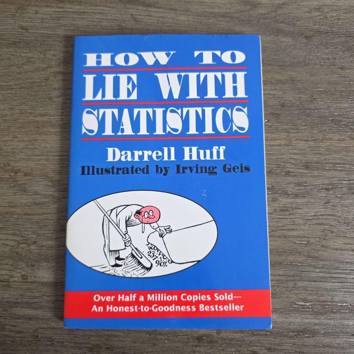 How to Lie with Statistics by Darrell Huff, Mel Calman