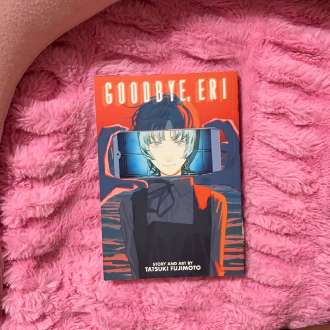 Goodbye, Eri