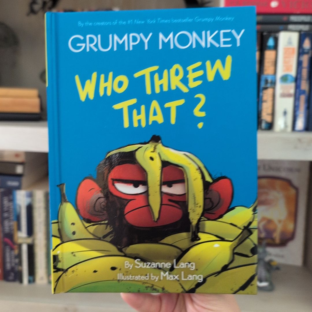 Grumpy Monkey Who Threw That?