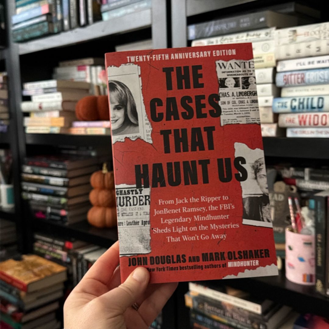 The Cases That Haunt Us