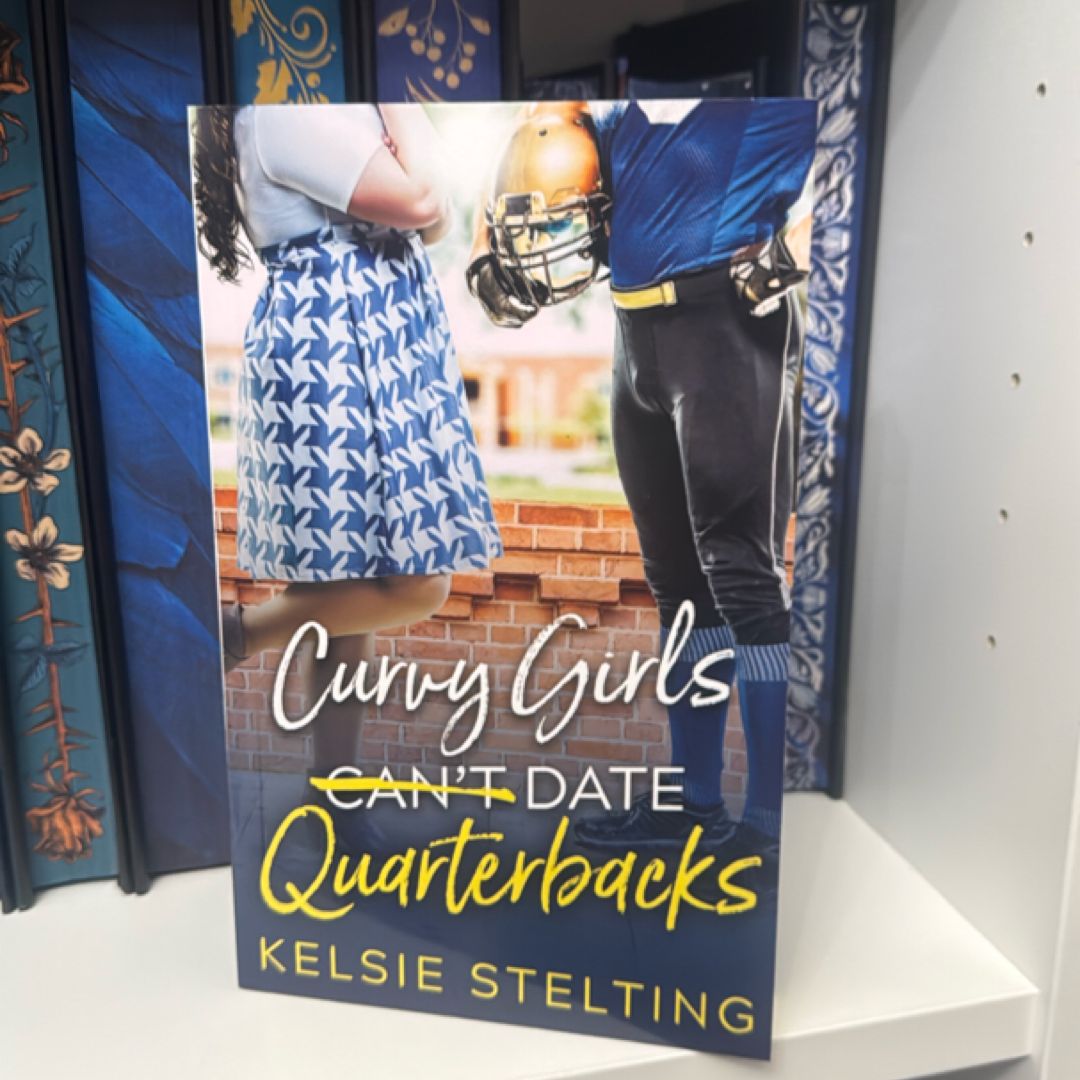 Curvy Girls Can’t Date Quarterbacks 