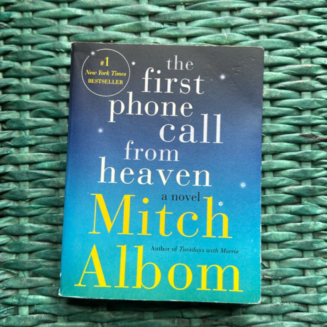 The First Phone Call from Heaven by Mitch Albom