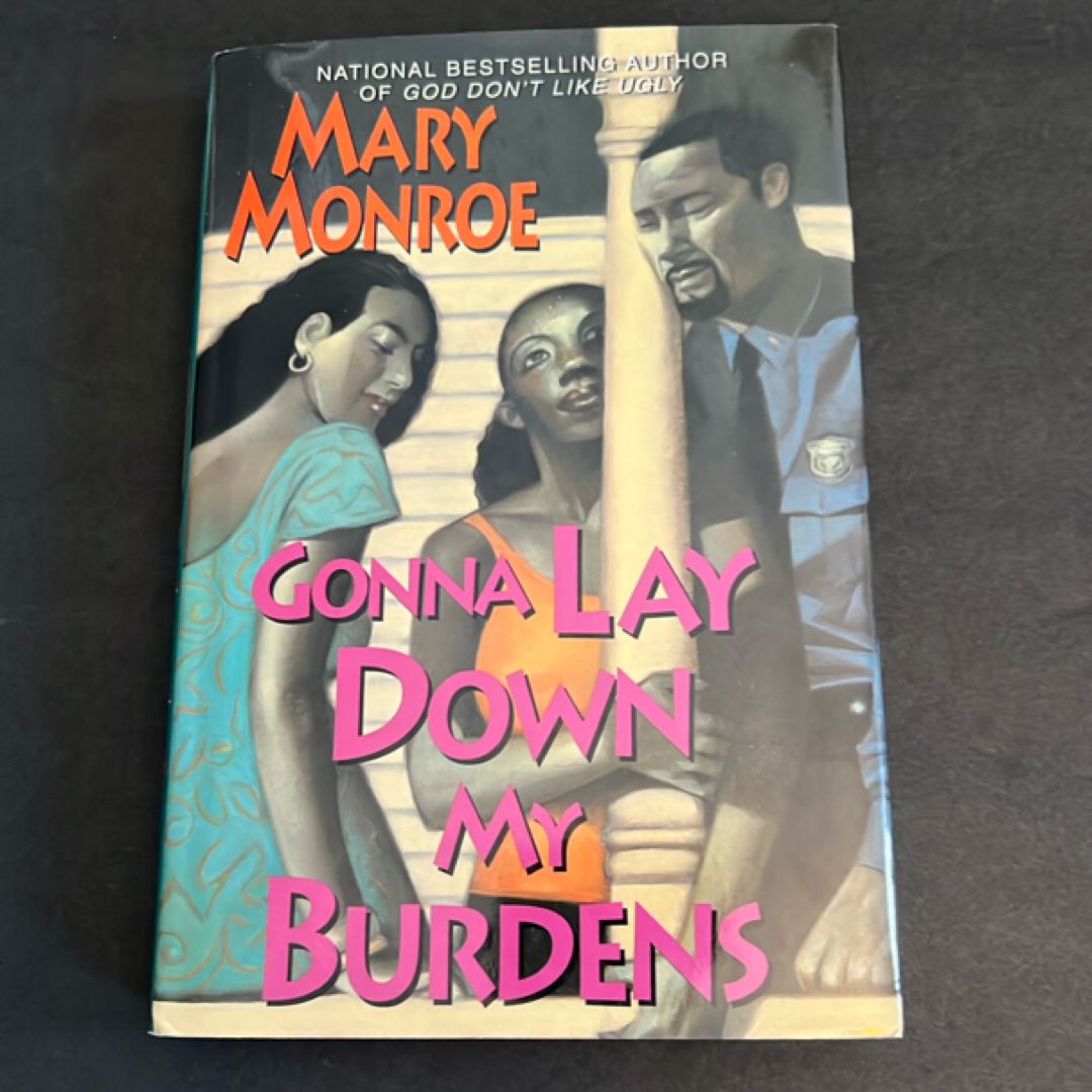 Gonna Lay down My Burdens