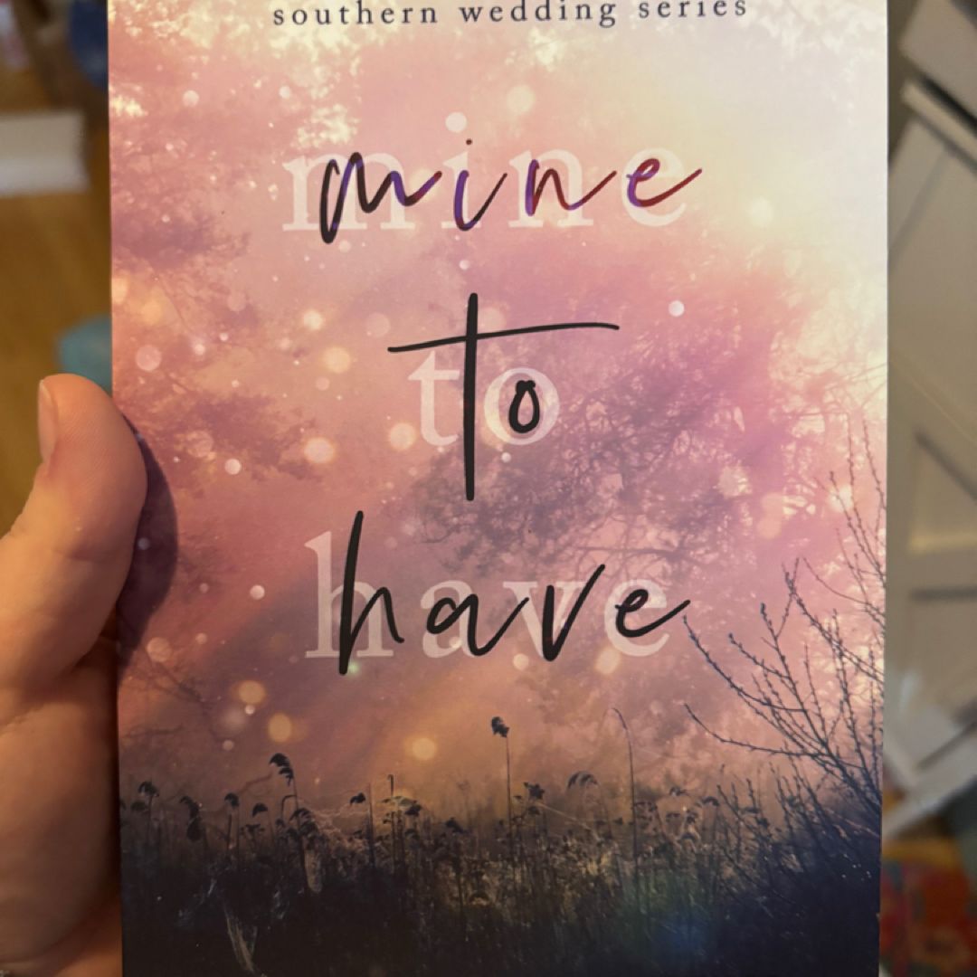Mine to Have