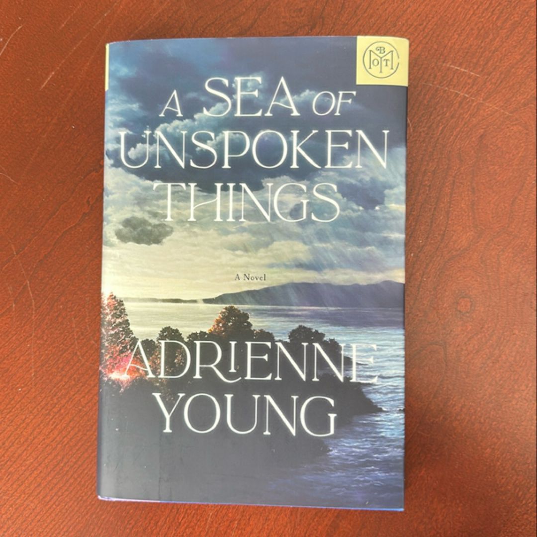 A Sea of Unspoken Things