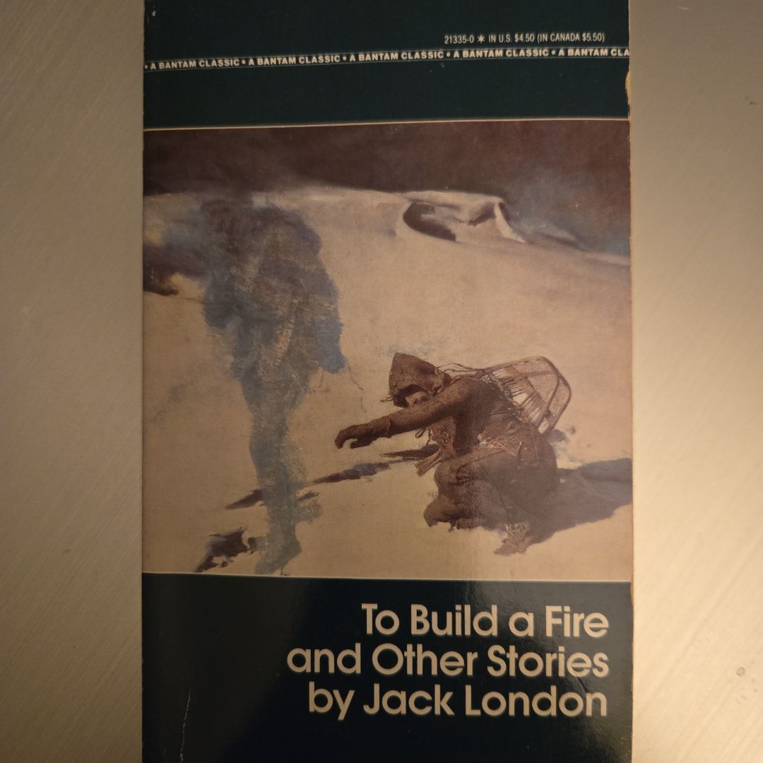 To Build a Fire and Other Stories