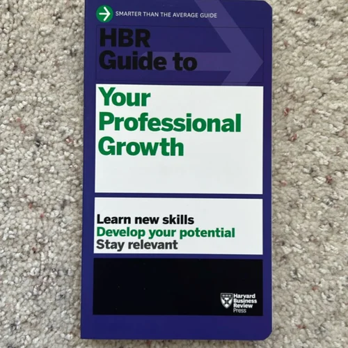 HBR Guide to Your Professional Growth